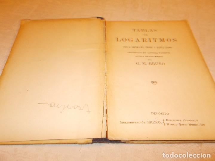 Libros de segunda mano de ciencias: TABLAS DE LOGARITMOS G.M. Bru&ntilde;o - Foto 3