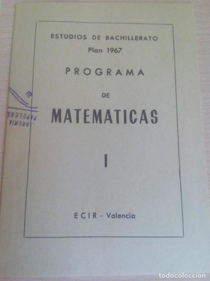 Libros de segunda mano de ciencias: Libro matematicas 1&deg; de bachillerato plan 1967 de ecir + raro programa del mismo libro - Foto 2
