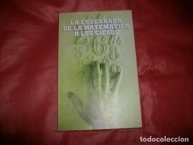 Libros de segunda mano de ciencias: LA ENSE&Ntilde;ANZA DE LA MATEM&Aacute;TICA A LOS CIEGOS - JOS&Eacute; ENRIQUE FERN&Aacute;NDEZ DEL CAMPO - Foto 1