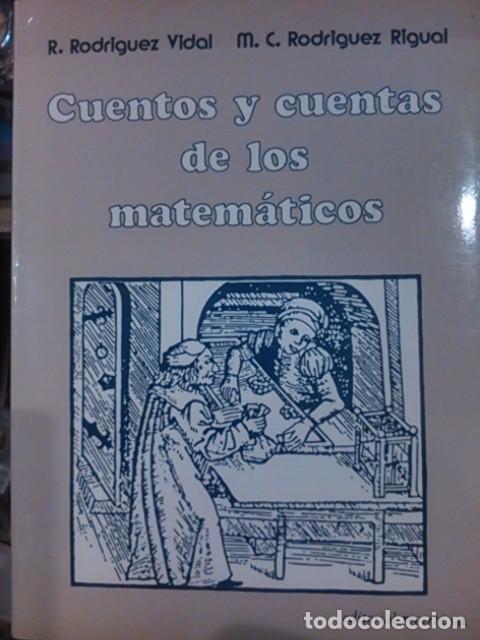 Libros de segunda mano de ciencias: CUENTOS Y CUENTAS DE LOS MATEM&Aacute;TICOS (Barcelona, 1986) - Foto 1