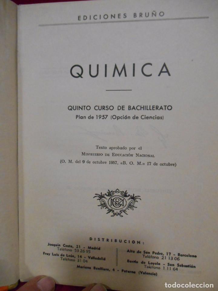 Libros de segunda mano de ciencias: QUIMICA &ndash; QUINTO CURSO PLAN 1957 - - Foto 2