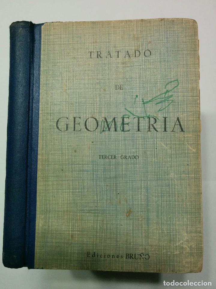 Libros de segunda mano de ciencias: TRATADO DE GEOMETR&Iacute;A TERCER CURSO 1956 EDICIONES BRU&Ntilde;O - Foto 1
