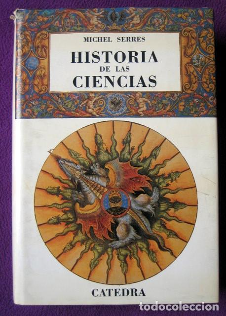 Libros de segunda mano de ciencias: Historia de las ciencias, de Michel Serres - Foto 1