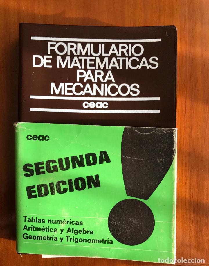 Libros de segunda mano de ciencias: FORMULARIO DE MATEMATICAS PARA MECANICOS CEAC SEGUNDA EDICION - Foto 1
