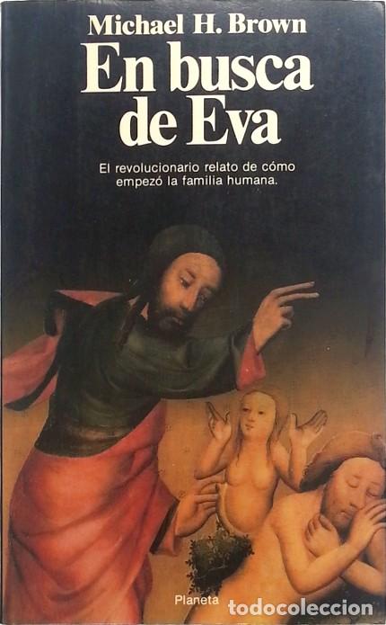 Libros de segunda mano: En busca de Eva - Michael Harold Brown - Foto 1
