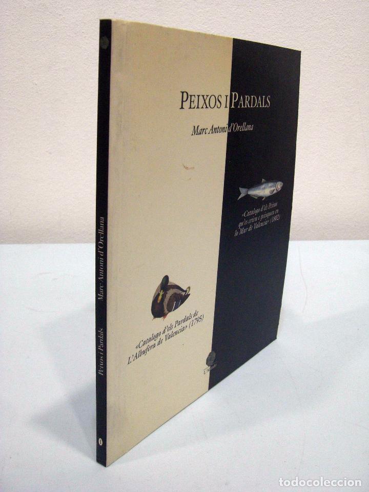 Libros de segunda mano: MARC ANTONI DORELLANA - PEIXOS I PARDALS. LALFARD&Oacute;, 2001. - Foto 2