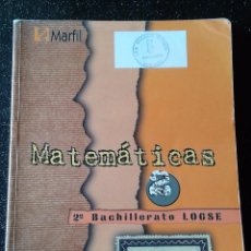 Libros de segunda mano de Ciencias: MATEMÁTICAS 2 2º BACHILLERATO LOGSE CIENCIAS DE LA NATURALEZA DE LA SALUD TECNOLÓGICO MARFIL ALCOY