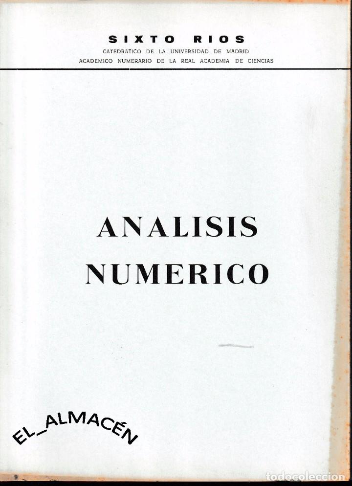 Libros de segunda mano de ciencias: AN&Aacute;LISIS NUM&Eacute;RICO (SIXTO RIOS 1965) SIN USAR. - Foto 1