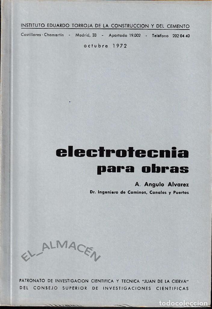 Libros de segunda mano de ciencias: ELECTROTECNIA PARA OBRAS (A. ANGULO 1972) SIN USAR - Foto 1