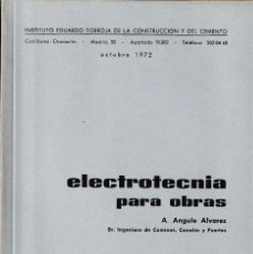 Libros de segunda mano de Ciencias: ELECTROTECNIA PARA OBRAS (A. ANGULO 1972) SIN USAR