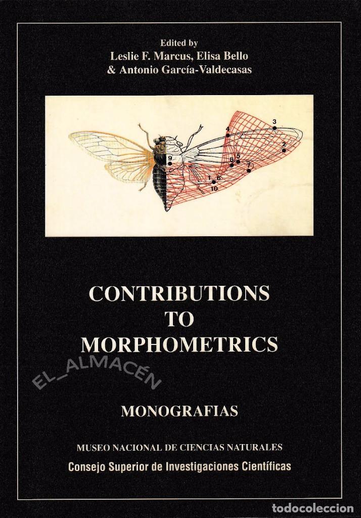 Libros de segunda mano: CONTRIBUTIONS TO MORPHOMETRICS (CSIC-MUSEO CC.NN. 1993) SIN USAR - Foto 1