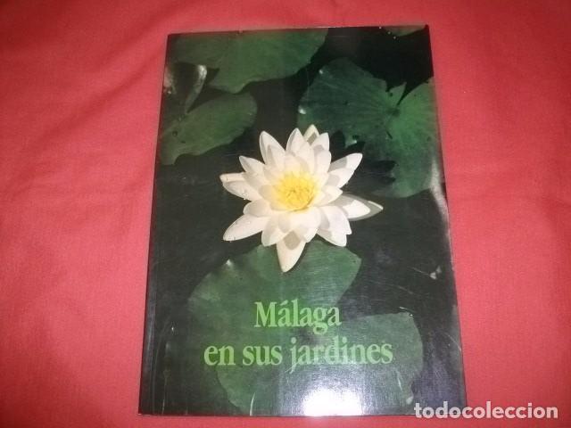 Libros de segunda mano: M&Aacute;LAGA EN SUS JARDINES - Foto 1
