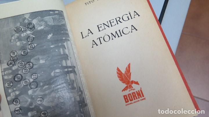 Libros de segunda mano de ciencias: LA ENERGIA ATOMICA. TITO FRANZINI - Foto 2