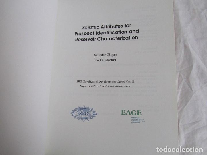 Libros de segunda mano: Seismic attributes for prospect identification and reservoir characterization 2007 Petroleo - Foto 5