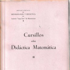 Libros de segunda mano de Ciencias: CURSILLOS SOBRE DIDÁCTICA MATEMÁTICA II (CSIC 1969) SIN USAR. Lote 89185456