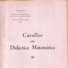 Libros de segunda mano de Ciencias: CURSILLOS SOBRE DIDÁCTICA MATEMÁTICA III (CSIC 1970) SIN USAR. Lote 89185688