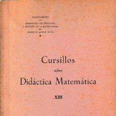 Libros de segunda mano de Ciencias: CURSILLOS SOBRE DIDÁCTICA MATEMÁTICA XIII (CSIC 1977) SIN USAR. Lote 89187428