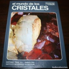 Libros de segunda mano: DOCUMENTAL EN COLOR - EL MUNDO DE LOS CRISTALES - ED. TEIDE / INST. GEOGRAFICO DE AGOSTINI - 1973