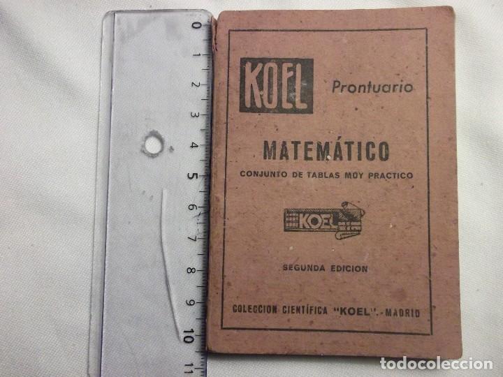 Libros de segunda mano de ciencias: PRONTUARIO MATEMATICO. KOEL - Foto 1