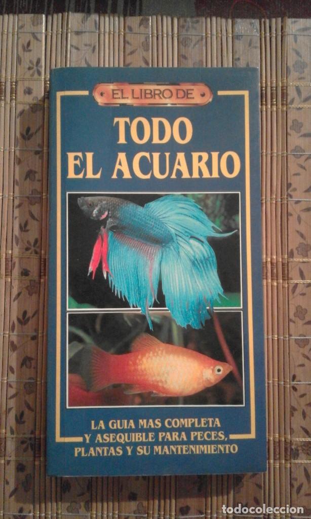 Libros de segunda mano: El libro de Todo el Acuario - Dick Mills / David Sands / Dr. Peter W. Scott - Foto 1