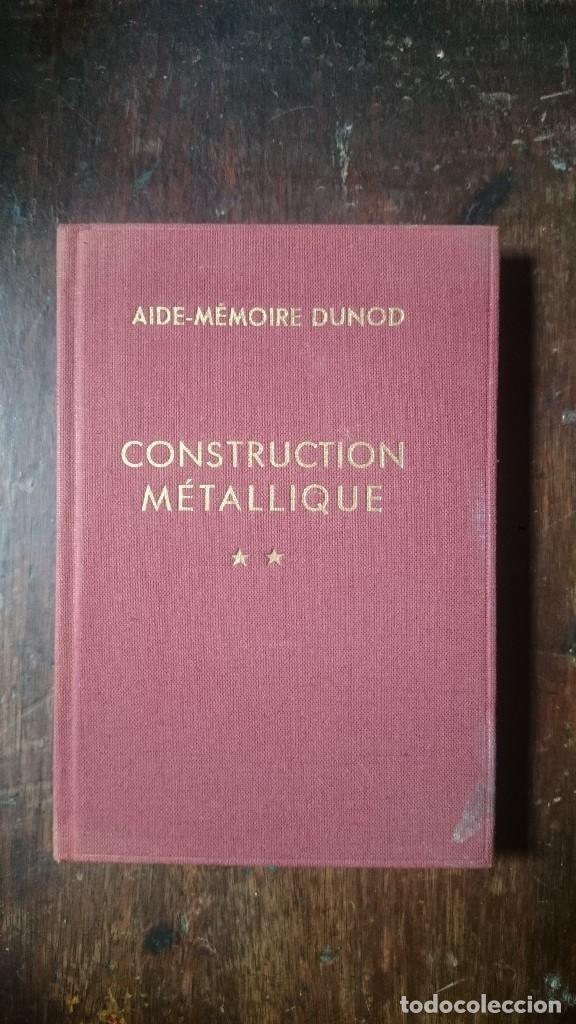 Libros de segunda mano de ciencias: Construction m&eacute;tallique - Aide M&eacute;moire Dunod - Foto 1