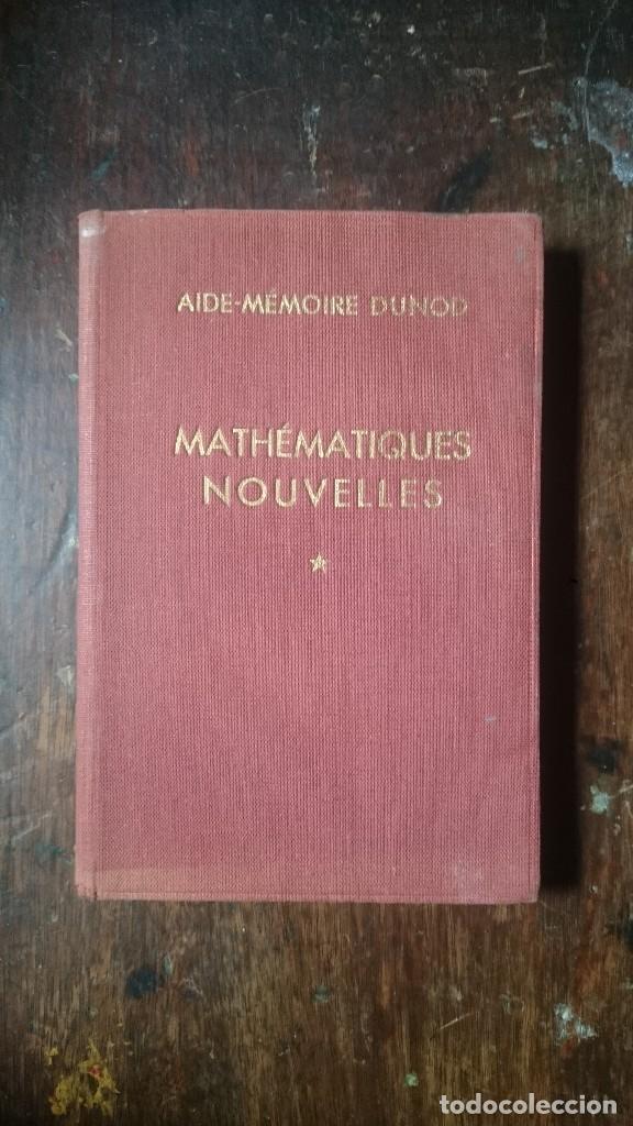 Libros de segunda mano de ciencias: Math&eacute;matiques nouvelles 1 - Aide M&eacute;moire Dunod - Foto 1