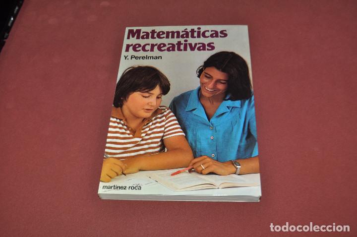 Libros de segunda mano de ciencias: matem&aacute;ticas recreativas - perelman - martinez roca - MT1 - Foto 1