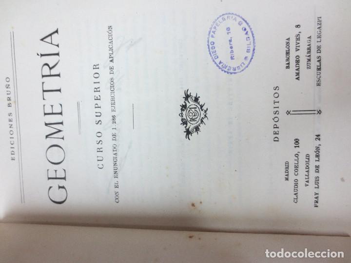 Libros de segunda mano de ciencias: GEOMETRIA CURSO SUPERIOR EDIT BRU&Ntilde;O A&Ntilde;O 1944 - Foto 2