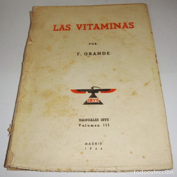 Gebrauchte B&uuml;cher der Wissenschaften: LAS VITAMINAS POR F.GRANDE 1944