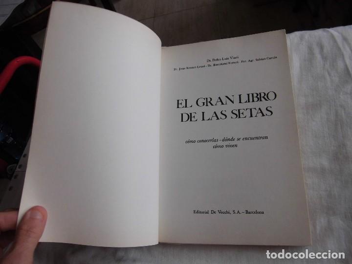 Libros de segunda mano: EL GRAN LIBRO DE LA SETAS COMO CONOCERLAS .PEDRO LUIS VIANI.EDITORIAL DE VECCHI  1982 - Foto 3