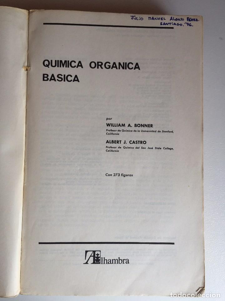 Libros de segunda mano de ciencias: QU&Iacute;MICA ORG&Aacute;NICA B&Aacute;SICA - Foto 2