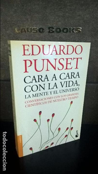Libros de segunda mano de ciencias: EDUARDO PUNSET. CARA A CARA CON LA VIDA LA MENTE Y EL UNIVERSO - Foto 1