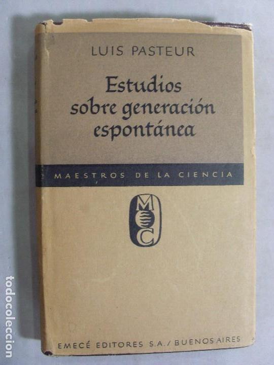 Libros de segunda mano de ciencias: ESTUDIOS SOBRE GENERACI&Oacute;N ESPONT&Aacute;NEA / Luis Pasteur / 1944 - Foto 1