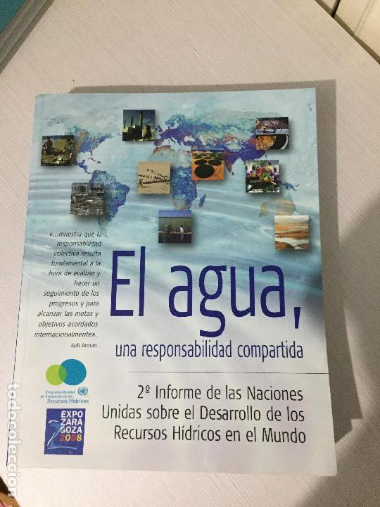Libros de segunda mano: EL AGUA UNA RESPONSABILIDAD COMPARTIDA, EXPO 2008 - Foto 1