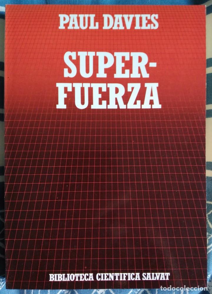 Libros de segunda mano de ciencias: Paul Davies . Super-fuerza - Foto 1