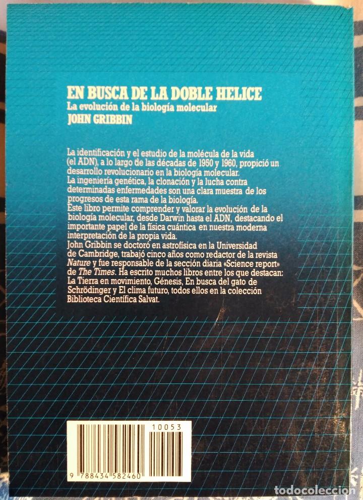 Libros de segunda mano: John Gribbin . En busca de la doble h&eacute;lice. La evoluci&oacute;n de la biolog&iacute;a molecular - Foto 2