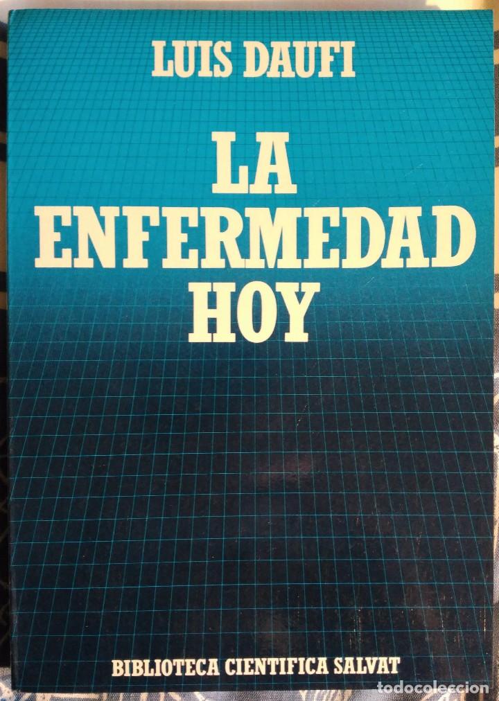 Libros de segunda mano: Luis Daufi . La enfermedad hoy - Foto 1