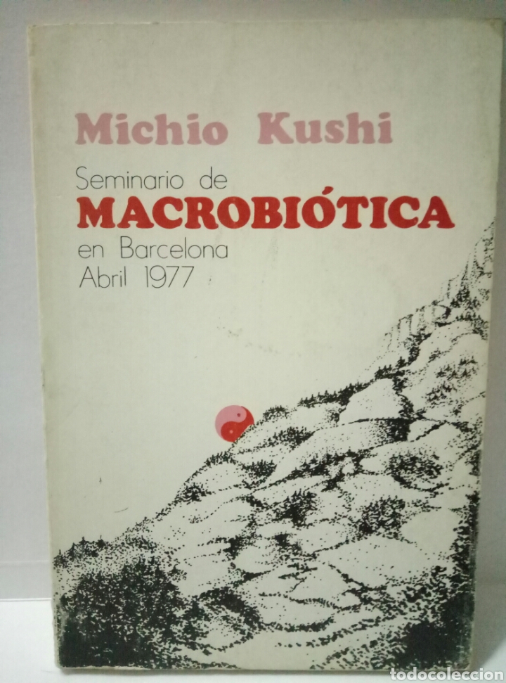 Libros de segunda mano: Seminario de Macrobiotica de 1977 Michio Kushi - Foto 1