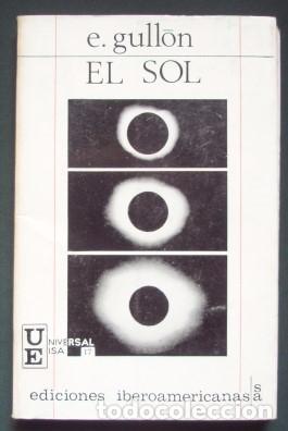 Libros de segunda mano de ciencias: El sol - GULL&Oacute;N, Enrique - Foto 1