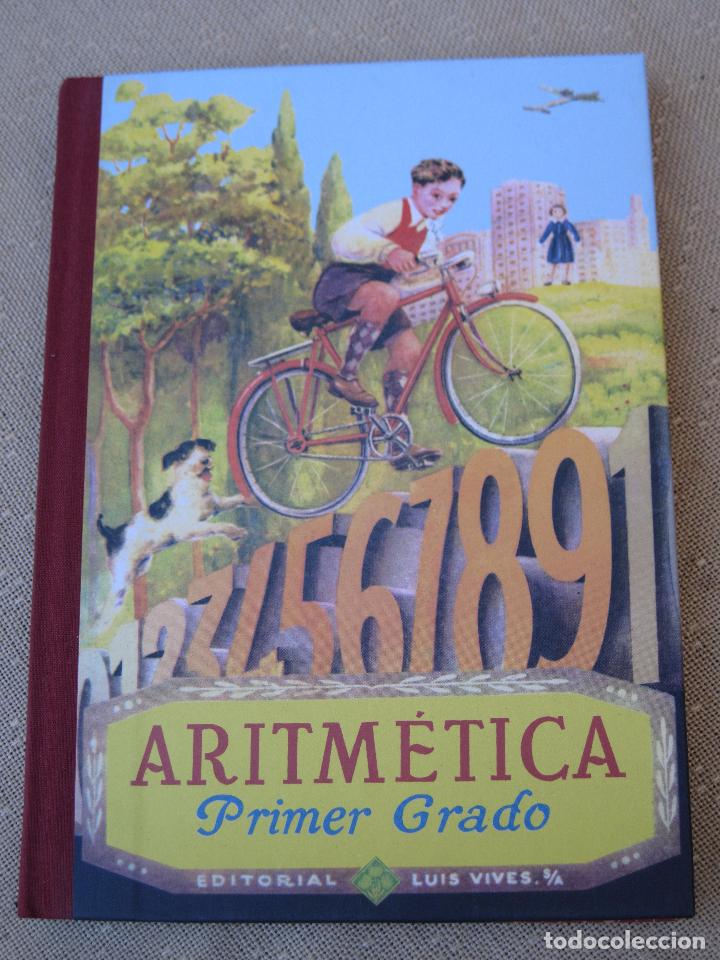 Libros de segunda mano de ciencias: ARITMETICA - PRIMER GRADO - FACSIMIL. - Foto 1