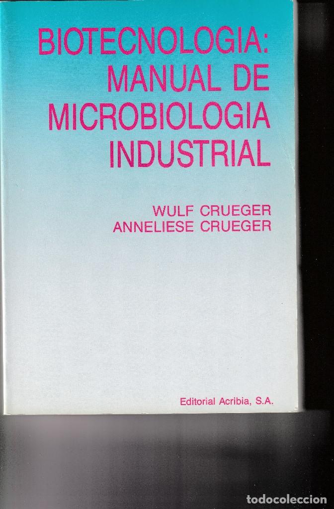 BIOTECNOLOGIA MANUAL DE MICROBIOLOGIA INDUSTRIAL CRUEGER PDF