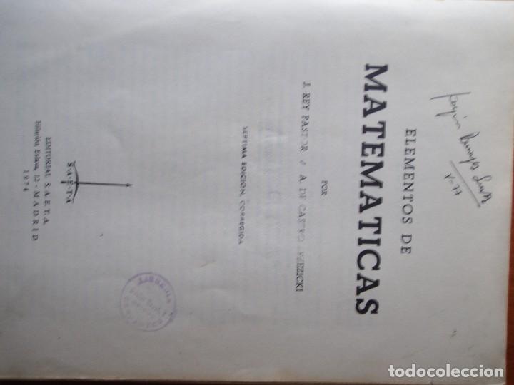 Libros de segunda mano de ciencias: LIBRO ELEMENTOS DE MATEM&Aacute;TICAS J. REY PASTOR A, DE CASTRO - Foto 4