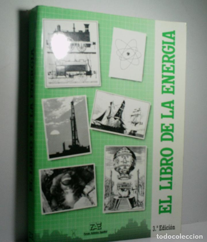 Libros de segunda mano de ciencias: EL LIBRO DE LA ENERG&Iacute;A. 1992 - Foto 1