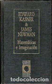 Libros de segunda mano de ciencias: Matem&aacute;ticas e imaginaci&oacute;n - Edward Kasner; James Newman - Foto 1