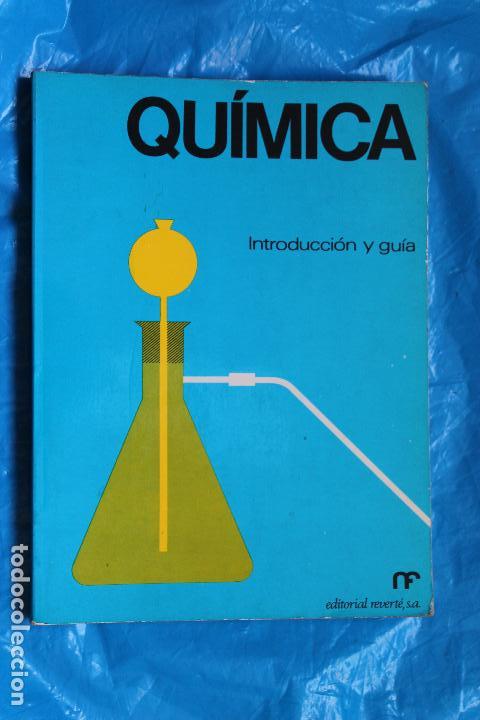 Libros de segunda mano de ciencias: QUIMICA, INTRODUCCION Y GUIA, EDITORIAL REVERTE 1969 - Foto 1