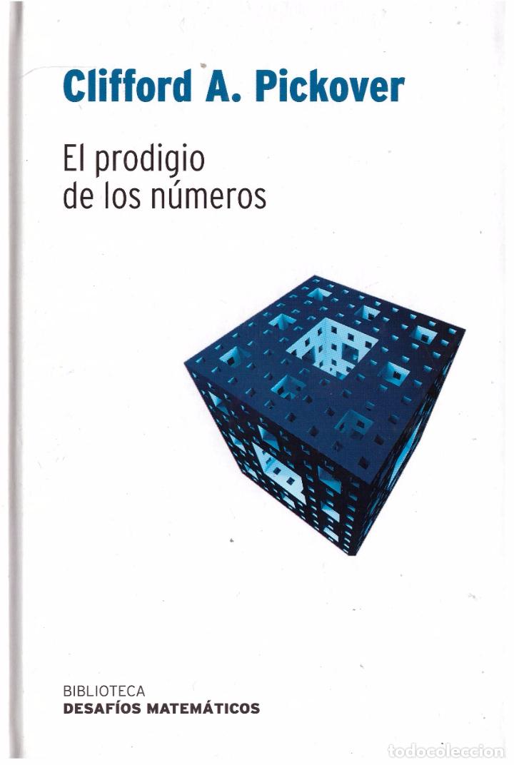 Libros de segunda mano de ciencias: Libro El prodigio de los numeros - Clifford A. Pickover; Biblioteca Desafios Matematicos, RBA - Foto 1