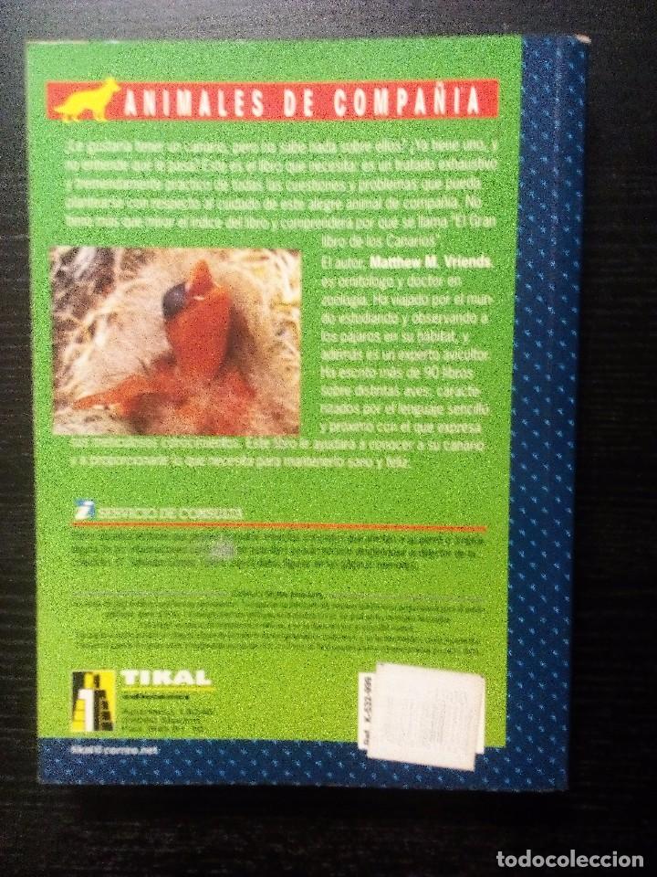 Libros de segunda mano: EL GRAN LIBRO DE LOS CANARIOS  MATTHEW M. VRIENDS   TIKAL - Foto 2