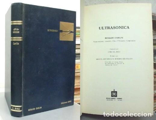 Libros de segunda mano de ciencias: ULTRASONICA. - CARLIN, BENSON. - A-ELECT-185. - Foto 1