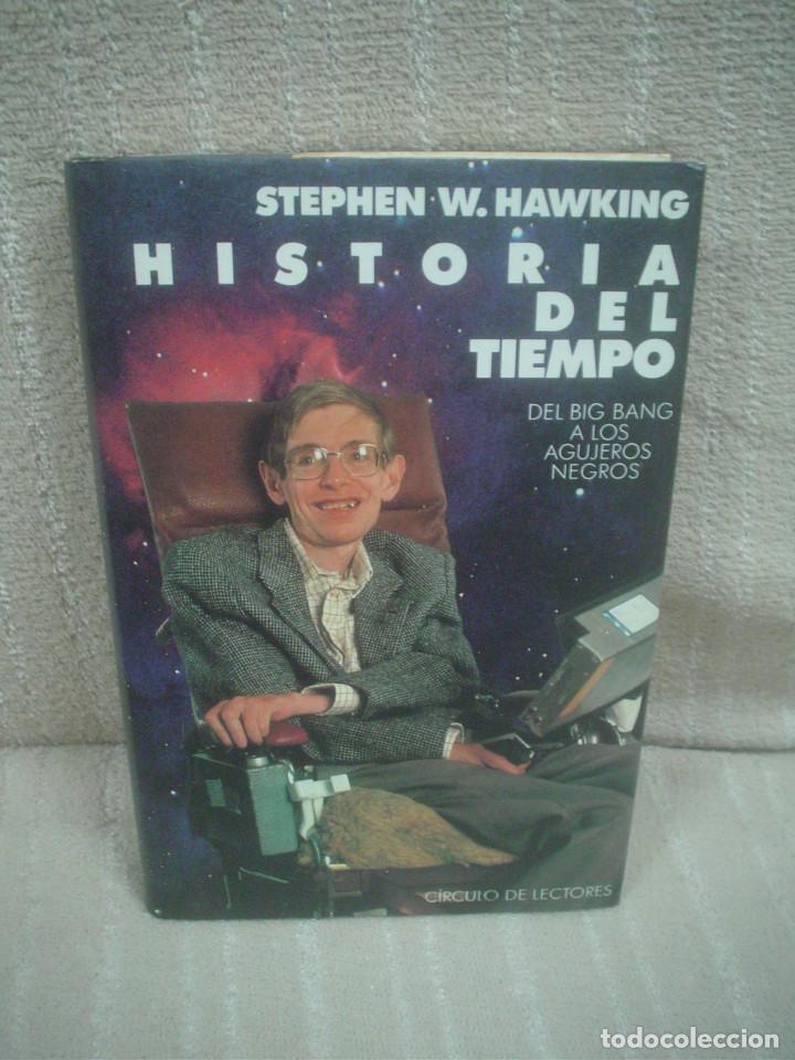 Libros de segunda mano de ciencias: STEPHEN W. HAWKING: HISTORIA DEL TIEMPO - Foto 1