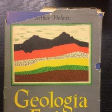 Libros de segunda mano: GEOLOGIA FISICA, ARTHUR HOLMES